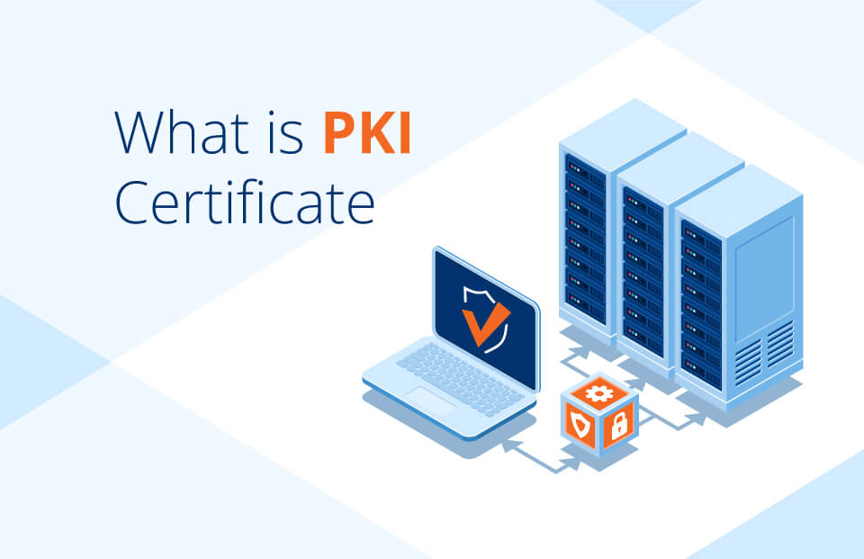 What is PKI Certificate