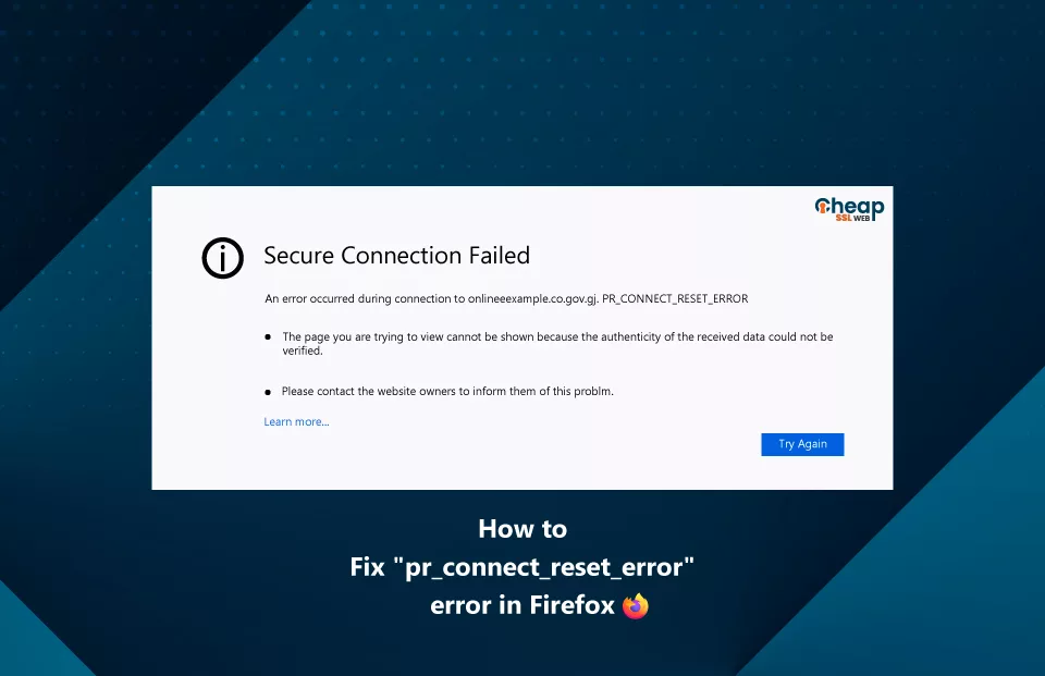 How To Fix PR_CONNECT_RESET_ERROR in Firefox