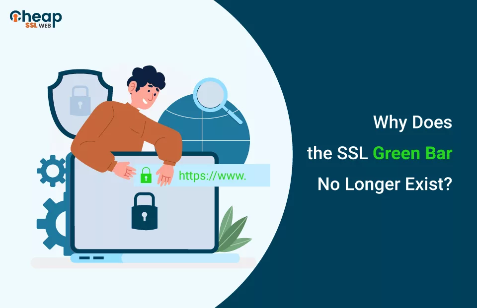 Why SSL Green Bar No Longer Exists