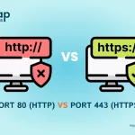 Port 80 (HTTP) vs. Port 443 (HTTPS)