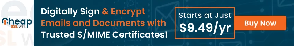 Digitally Sign & Encrypt Emails and Documents with Trusted S/MIME Certificates