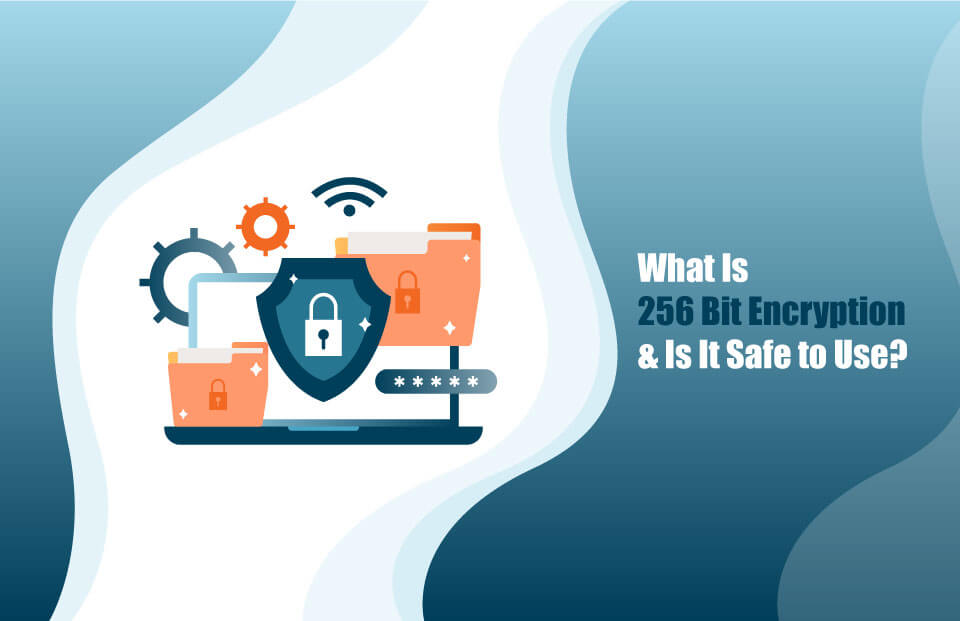 what is 256 bit encryption