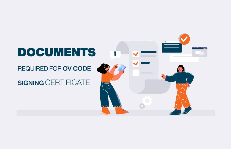 documents required for ov code signing