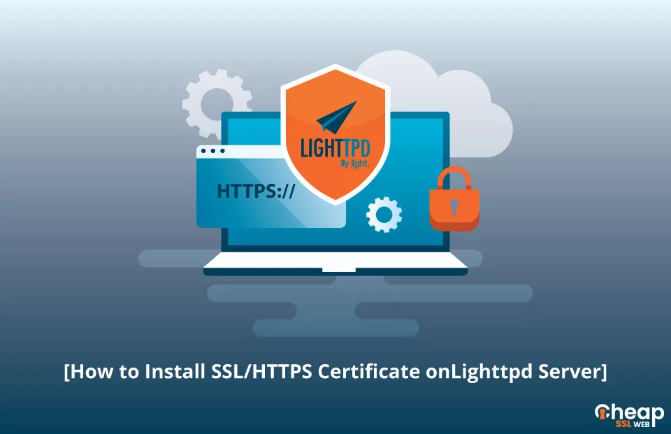 Install SSL Certificate in Lighttpd Server