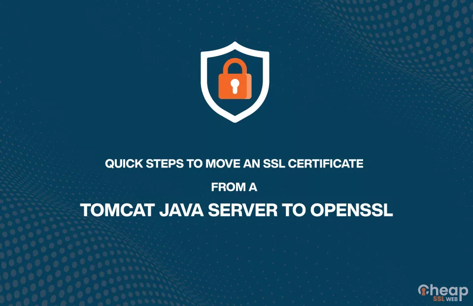 How to Move an SSL Certificate from a Tomcat/Java Server to OpenSSL