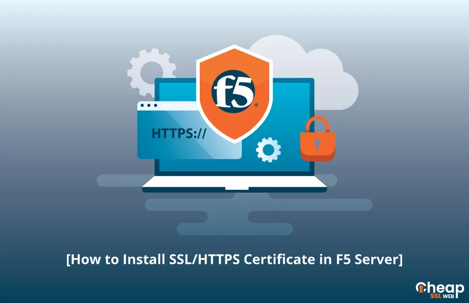 Install SSL Certificate on F5 Server
