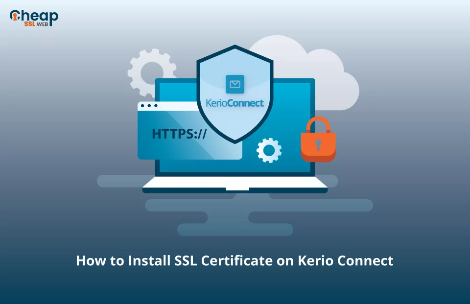 Install SSL Certificate on Kerio Connect