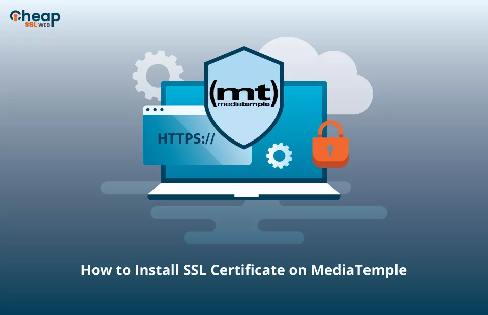 How to Install SSL Certificate on Media Temple