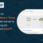 Resolve Cloudflare Error 520